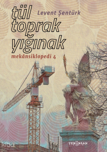 Tül, Toprak, Yığınak