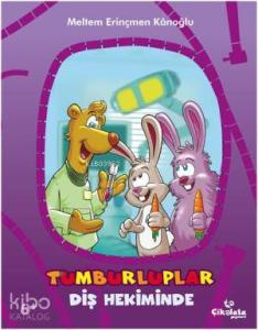 Tumburluplar Diş Hekiminde (6+ Yaş)