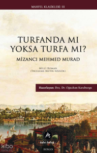 Turfanda mı Yoksa Turfa mı?
