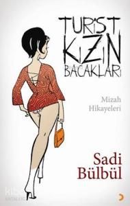 Turist Kızın Bacakları; Mizah Hikâyeleri