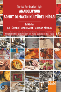 Turist Rehberleri İçin Anadolu’nun Somut Olmayan Kültürel Mirasi