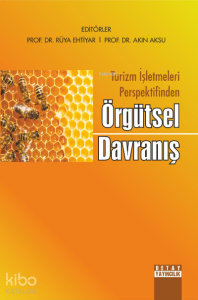 Turizm İşletmeleri Perspektifinden Örgütsel Davranış