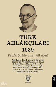 Türk Ahlâkçıları 1939