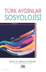 Türk Aydınlar Sosyolojisi
