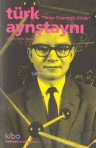 Türk Aynştaynı; Oktay Sinanoğlu Kitabı