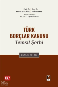 Türk Borçlar Kanunu Temsil Şerhi (TBK. m. 40-48)