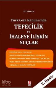 Türk Ceza Kanunu'nda Tefecilik ve İhaleye İlişkin Suçlar