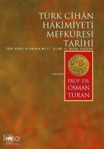 Türk Cihân Hâkimiyeti Mefkûresi Tarihi