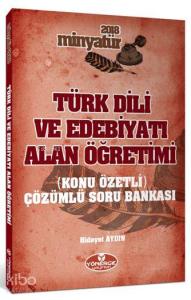 Türk Dili ve Edebiyatı Alan Öğretimi Konu Özetli Tamamı Çözümlü Soru Bankası