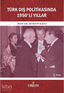 Türk Dış Politikasında 1950'li Yıllar