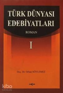 Türk Dünyası Edebiyatları Roman-1