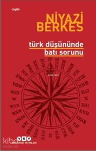 Türk Düşününde Batı Sorunu