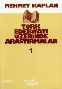 Türk Edebiyatı Üzerine Araştırmalar 1