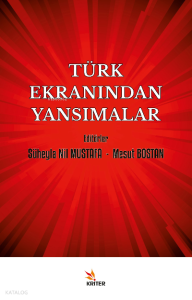 Türk Ekranından Yansımalar