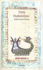 Türk Halk Bilimi; Bütün Eserleri 2