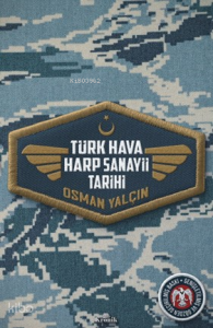 Türk Hava Harp  Sanayii Tarihi