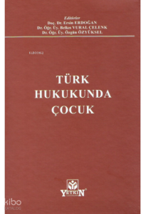 Türk Hukukunda Çocuk