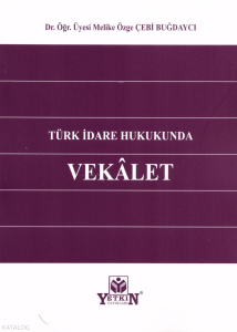Türk İdare Hukukunda Vekalet