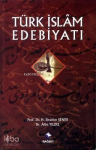 Türk İslam Edebiyatı