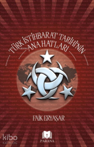 Türk İstihbarat Tarihi’nin Anahatları