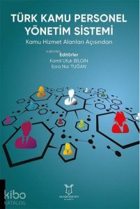 Türk Kamu Personel Yönetim Sistemi Kamu Hizmet Alanları Açısından