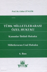 Türk Milletlerarası Özel Hukuku (Ciltli)