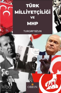 Türk Milliyetçiliği ve MHP