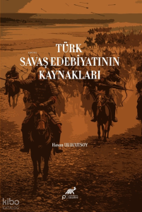 Türk Savaş Edebiyatının Kaynakları