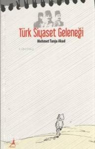 Türk Siyaset Geleneği