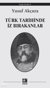 Türk Tarihinde İz Bırakanlar
