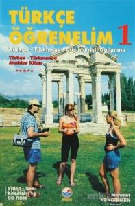Türkçe Öğrenelim 1: Türkçe - Türkmence; Türkçe - Türkmence Düşündirişli Gollanma