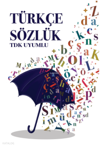 Türkçe Sözlük (TDK Uyumlu)