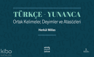 Türkçe - Yunanca Ortak Kelimeler Deyimler ve Atasözleri