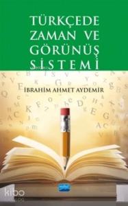Türkçede Zaman ve Görünüş Sistemi