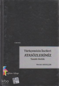 Türkçemizin İncileri Atasözlerimiz