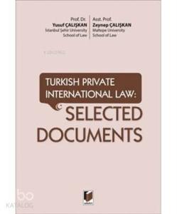 Turkish Private International Law: Selected Documents