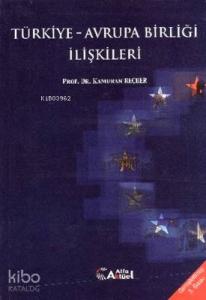 Türkiye-Avrupa Birliği İlişkileri