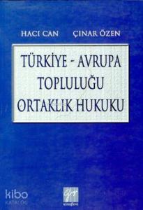 Türkiye - Avrupa Topluluğu Ortaklık Hukuku