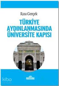 Türkiye Aydınlanmasında Üniversite Kapısı