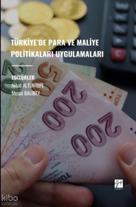 Türkiye’de Para Ve Maliye Politikaları Uygulamaları