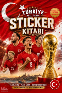 Türkiye Millî Takım Sticker Kitabı ;Futbolcu Kartları Hediyeli