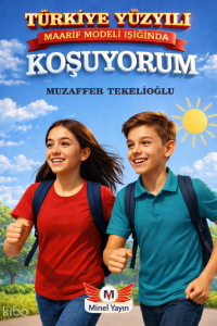 Türkiye Yüzyılı Maarif Modeli Işığında Koşuyorum (Ortaokul)