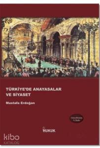 Türkiye'de Anayasalar ve Siyaset