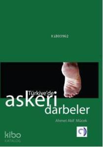 Türkiye'de Askeri Darbeler