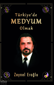 Türkiye'de Medyum Olmak