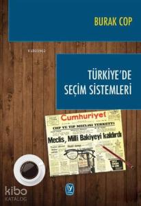Türkiye'de Seçim Sistemleri