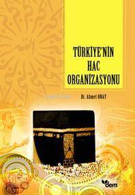 Türkiye'nin Hac Organizasyonu