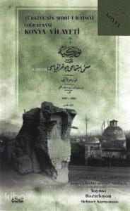 Türkiye'nin Sıhhi-i İctimai Coğrafyası Konya Vilayeti