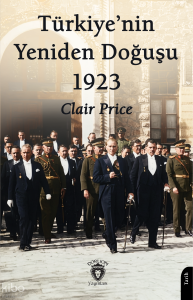 Türkiye’nin Yeniden Doğuşu 1923