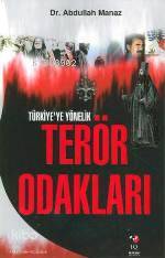 Türkiye'ye Yönelik Terör Odakları